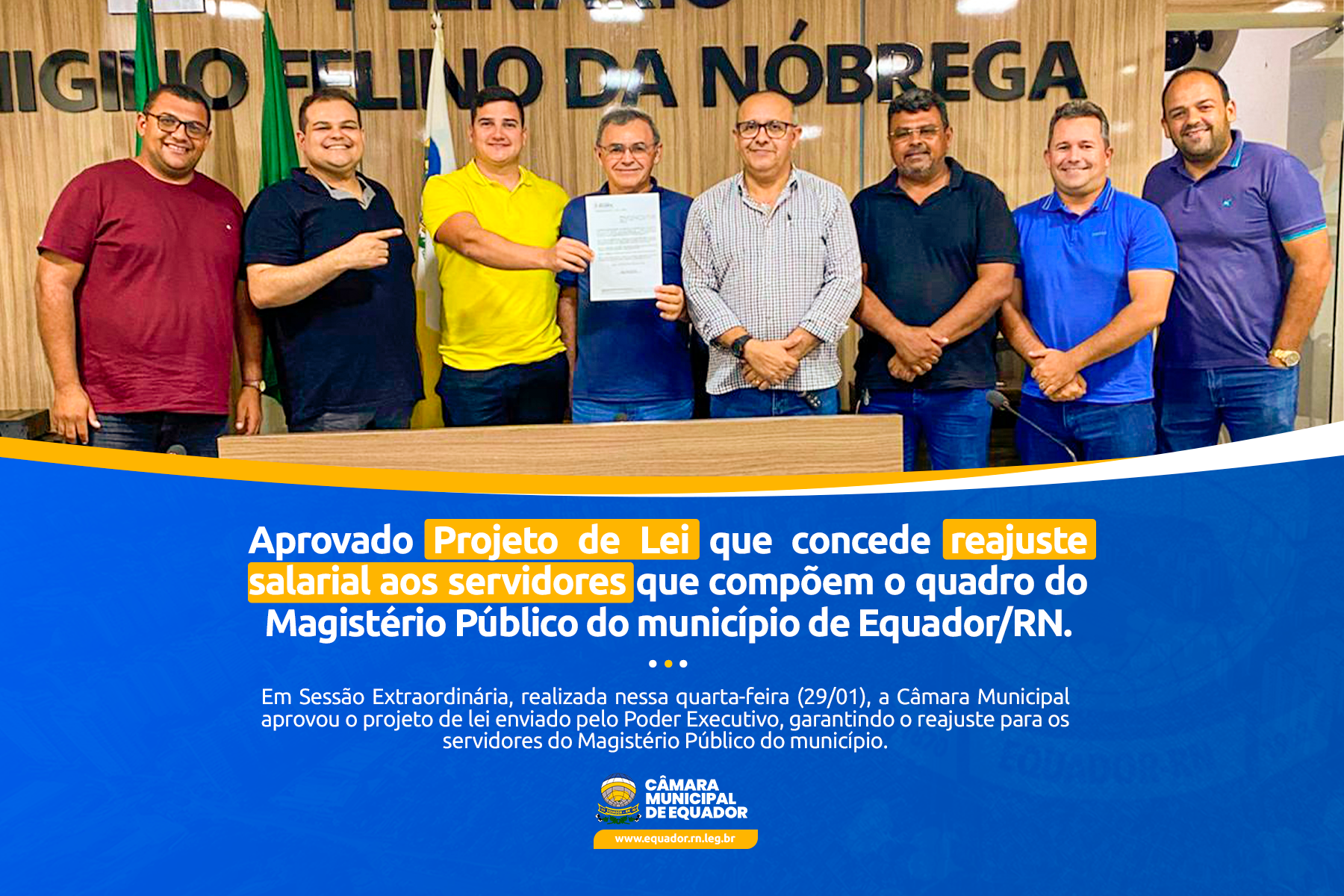  Aprovado Projeto de Lei que concede reajuste salarial aos servidores que compõem o quadro do Magistério Público do município de Equador/RN. 