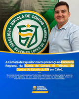 Câmara Municipal de Equador marca presença no Encontro Regional da Escola de Contas   