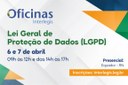 Oficina Interlegis - Lei Geral de Proteção de Dados (LGPD) 